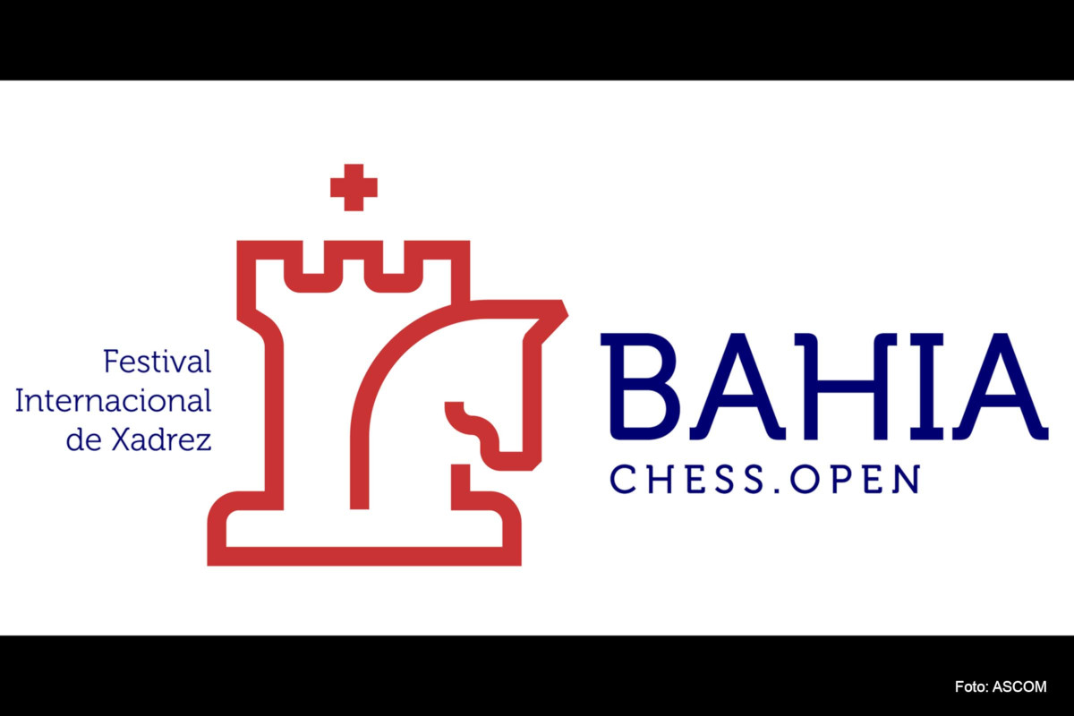 Bahia Chess Open ¡Se busca GM de 2700! ChessBase