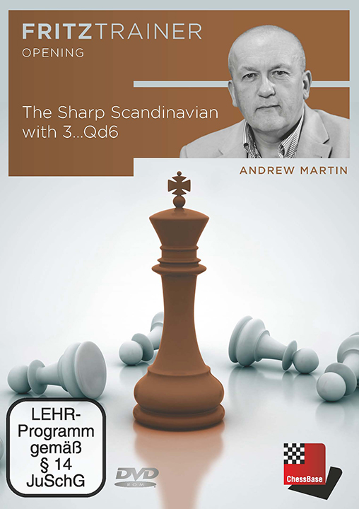 Andrew Martin - The Sharp Scandinavian with 3. Qd6