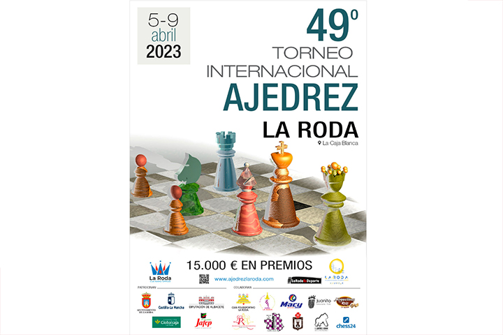 XLIX Torneo Internacional de Ajedrez La Roda | ChessBase